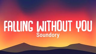Falling Without You - Soundory | Lyrics