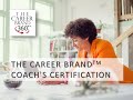 The Career Brand 360 Coach's Certification Program Description