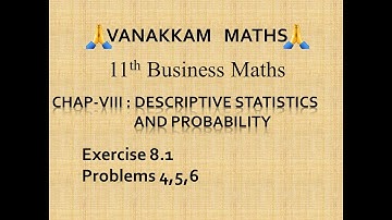 Descriptive Statistics and Probability (Part 2) | Business Maths (TN Syllabus) - 11th Std