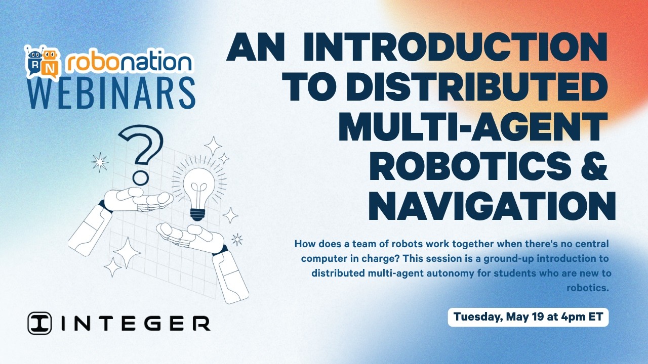 RoboNation Webinars | An Introduction to Distributed Multi-Agent ...