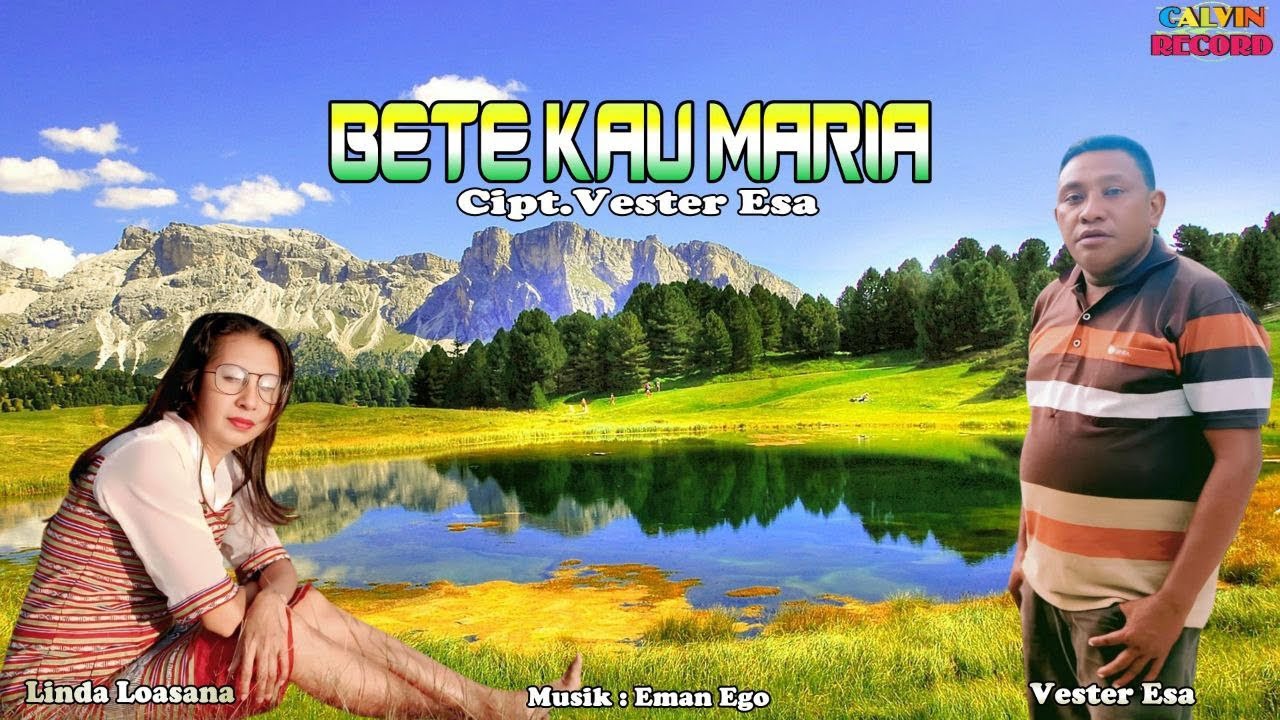 BETE KAU MARIA || Vester Esa/Linda Loasana || Cipt.Vester Esa || Lagu Tebe Terbaru