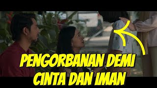 Pintu-Pintu Surga | Part 6 (EDUKASI) – Pengorbanan Demi Cinta dan Iman