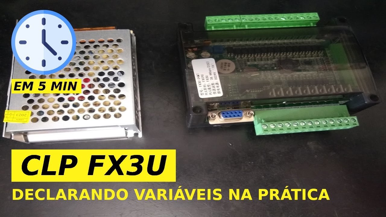 Declarando Variáveis na Prática :: CLP para Iniciantes :: CLP FX3U :: Automação Industrial