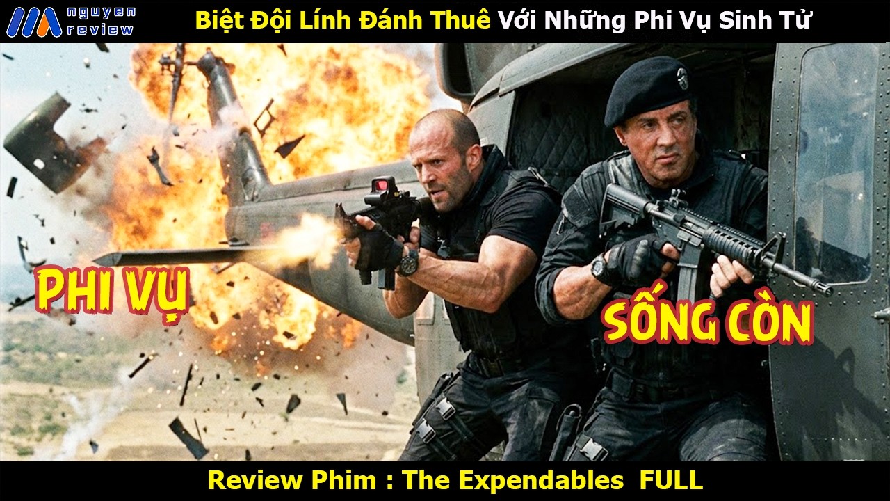 [Review Phim] Biệt Đội Lính Đánh Thuê Với Những Phi Vụ Sinh Tử