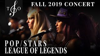 POP/STARS — League of Legends || 2019 Fall Concert