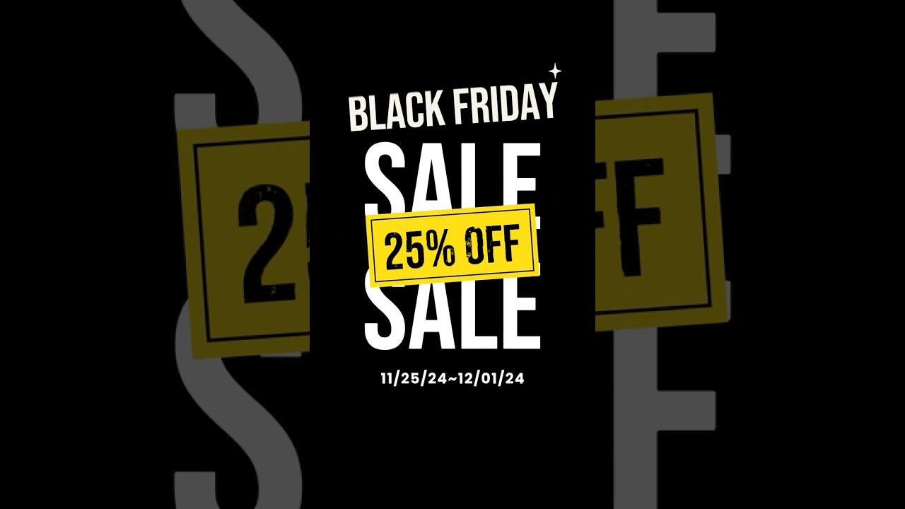 🔥 Black Friday Sale! 🖤 Get 25% OFF Your Favorites! 🛒 