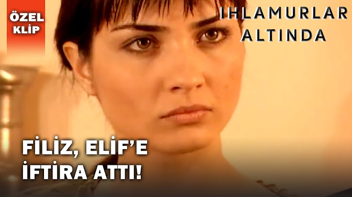 Filiz, Elif’e İftira Attı! - Ihlamurlar Altında Özel Klip