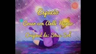 Espacio - Sous-Sol (Cover con Anlli Henao)