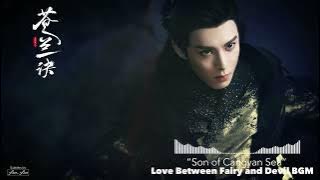 'Son of Cangyan Sea' | Love Between Fairy and Devil BGM