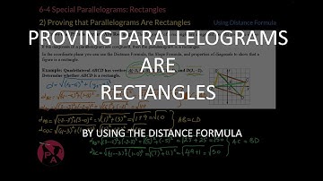 Proving Parallelograms Are Rectangles by Using Distance Formula HD (Geometry 6-4)