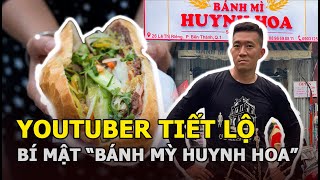 YouTuber bị đe dọa vì tiết lộ bí mật động trời liên quan đến drama “bánh mì Huynh Hoa” là ai?