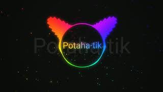 Potaha-tik (DOLBY)