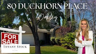 80 Duckhorn Place Oakley Ca -Tiffany Stock Realtor 