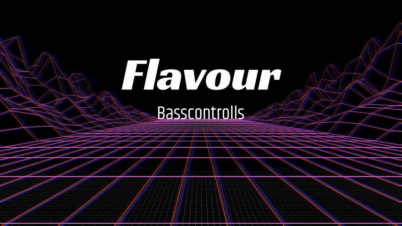 BASSCONTROLLS - Flavour