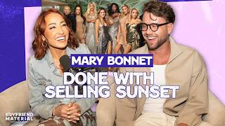 Mary Bonnet SPILLS on 9 Seasons on Selling Sunset & Why She's NOT Returning