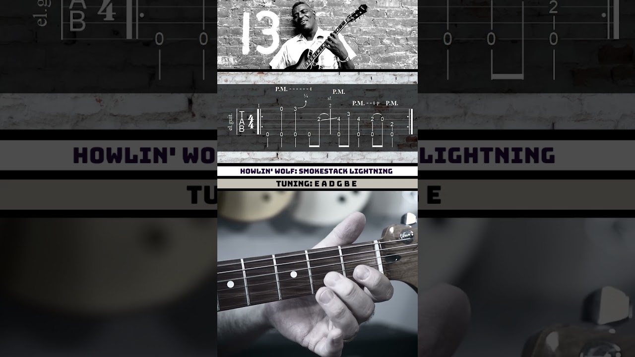 Smokestack Lightning Howlin' Wolf/Hubert Sumlin Guitar Riff with TAB
