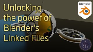 Tutorial: Unlocking the true power of Linked Files in Blender