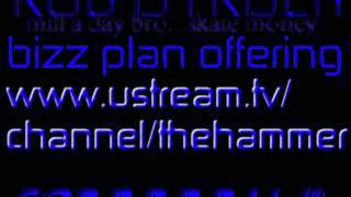 Rob Dyrdek Dc Mill a Day Bizz Proposal Scott Big Cat Pfaff 9% Finders Bonus Hollerate