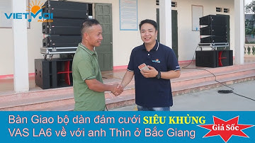 Bàn giao dàn ARRAY VAS LA6 về Bắc Giang I Việt Mới