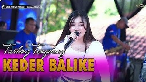 KEDER BALIKE - AYU WD || CITRA NADA LIVE DESA CIBUNIWANGI || KEC. BANJARHARJO - KAB. BREBES