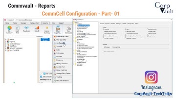 #Commvault - Reports - CommServe - CommCell Configuration (Part-01)