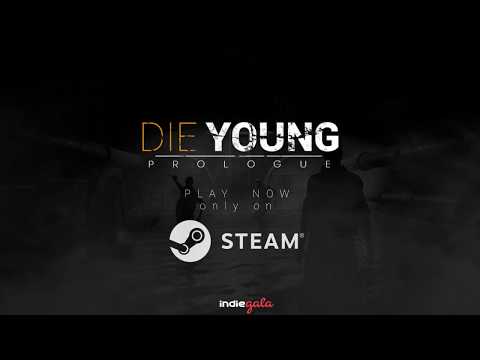 Die Young: Prologue - Steam Release Trailer