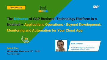 The Universe of SAP Business Technology Platform in a Nutshell–Appl. Operations -Beyond Development