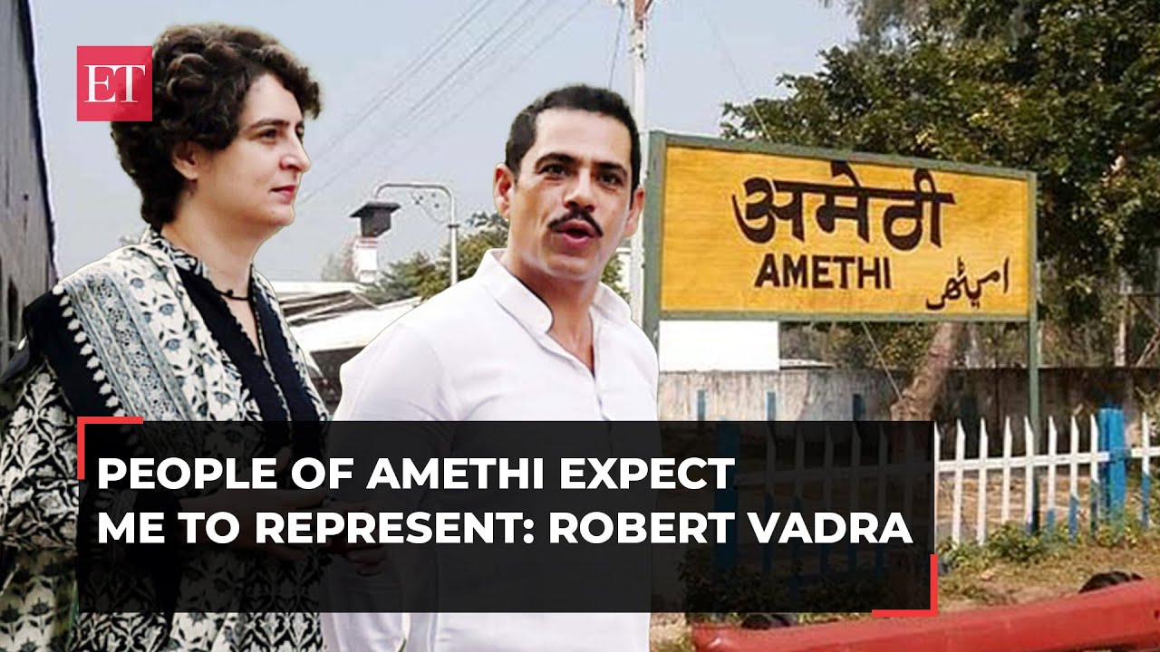 Robert Vadra eyes Amethi seat as Congress candidate