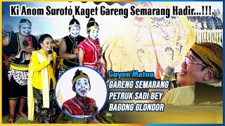 Dagelan GARENG SEMARANG Hadir Ki Anom Suroto Kaget ulah Ki. Bayu Aji -PETRUK SADI BEY-BAGONG GLONDOR