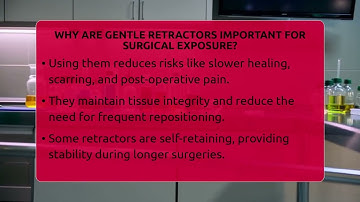 Why Are Gentle Retractors Important For Surgical Exposure? - The Operating Table