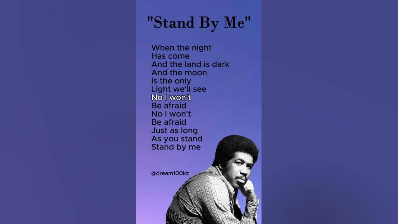 Stand By Me - Ben E. King (lyrics) #standbyme #beneking #lyrics Stand By Me - Ben E. King (lyrics) #standbyme #beneking #lyrics