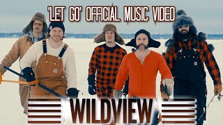 Video thumbnail of "WILDVIEW - 'Let Go' (Official Video)"