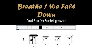 Breathe  / We Fall Down  - David Funk feat Brooke Ligertwood
