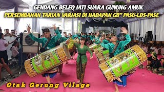 GENDANG BELEQ JATI SUARA GUNUNG AMUK TARIAN SELAMAT DATANG DI HADAPAN TIGA GB''PASU-LDS-PASE.👉GERUNG