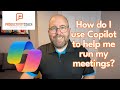 How do microsoft use copilot in microsoft teams meetings