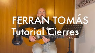 Guitarra -  Remates y cierres Por RUMBAS  tutorial II FERRAN TOMÁS