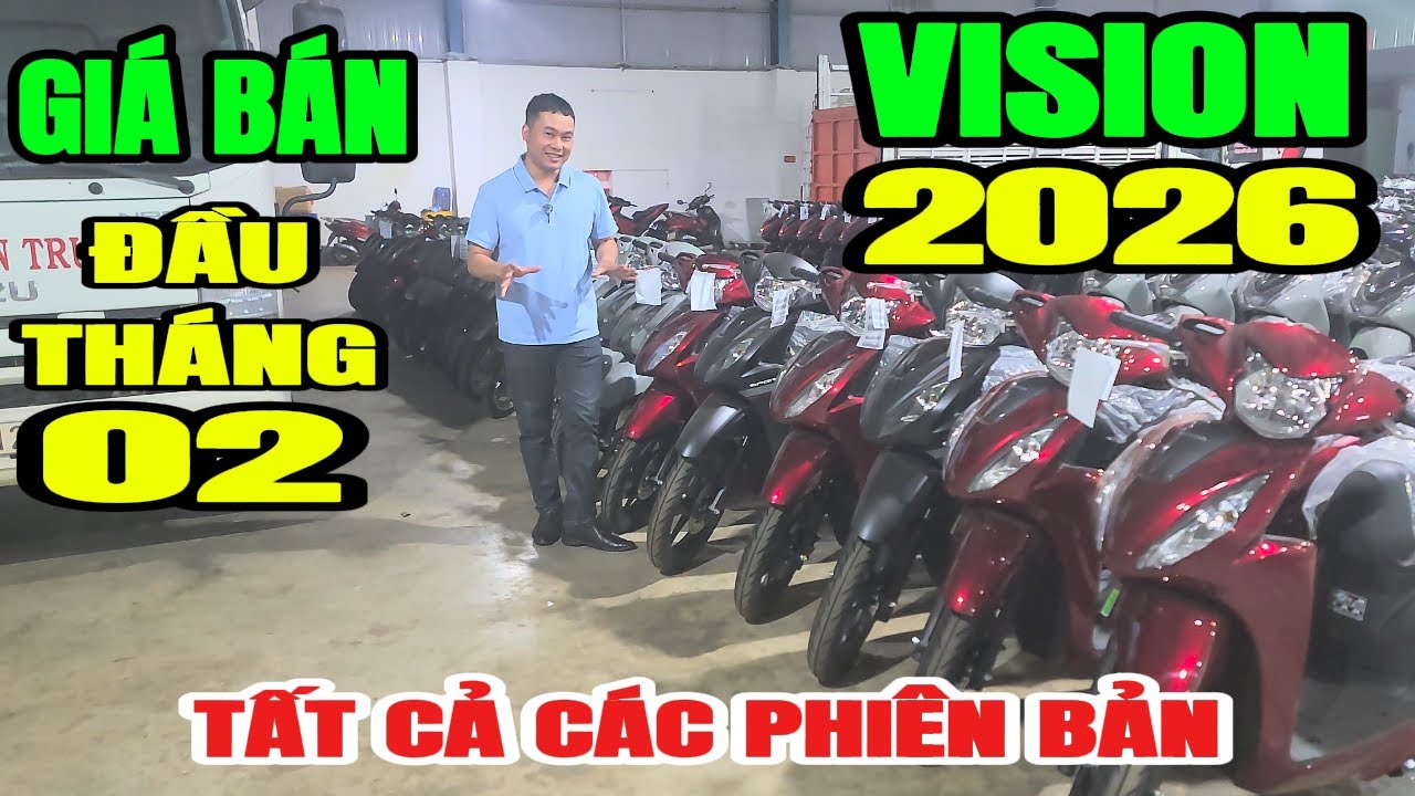 Giá xe Honda mới nhất - Cập nhật giá bán Vision 2026 hôm nay, báo giá tất cả phiên bản đầu tháng 2