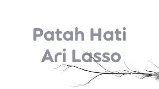 Ari Lasso - Patah Hati || Amour Video Lyric
