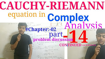 Cauchy RIEMANN (PART-14, CONTINUED....)/PROBLEMS IN COMPLEX ANALYSIS/B.SC./M.SC./NET-JRF/GATE/B.TECH