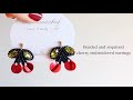 初心者でも簡単さくらんぼのビーズ刺繍ピアスの作り方DIY making a handmade embroidery beads earrings｜ハンドメイドアクセサリー刺繍イヤリング