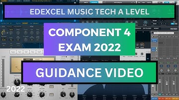 How to Ace the 2022 Edexcel Music Tech Component 4 Exam!