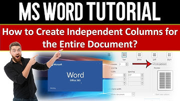 How to create two independent columns for the WHOLE document in Microsoft Word