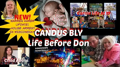Candus Bly-Life Before Don +BONUS UPDATE ON WARREN...