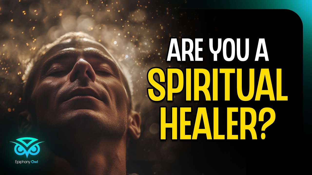 8 Revealing Signs that You Are a Spiritual Healer | Are You a SPIRITUAL HEALER?