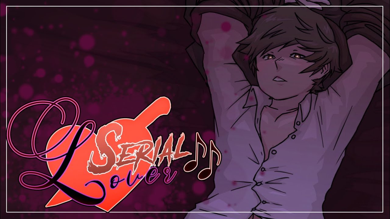SERIAL LOVER | Demo | Mmm... You're Feisty