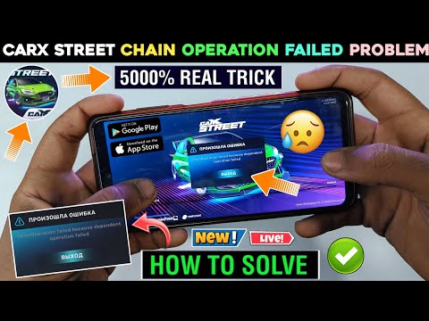 #1 😥 Carx Street Chain Operation Failed | How To Solve Carx Street Chain Operation Failed | Carx Street Mới Nhất