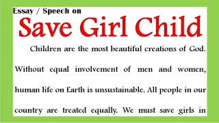 save girl child essay in English 2023 essay on save the girl child in English save girl child speech