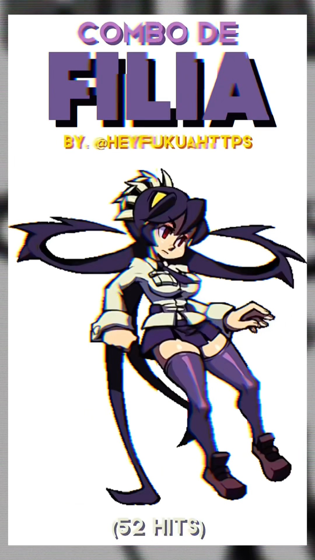 FILIA COMBO (52 HITS) #skullgirlmobile #skullgirlsmobile #danilo
