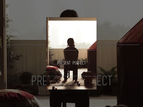 หนังสั้น Present Perfect หากว่าย้อนเวลากลับไปได้ [Short Film]