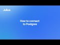 How to Connect Postgres to Julius AI (Step-by-Step Tutorial)